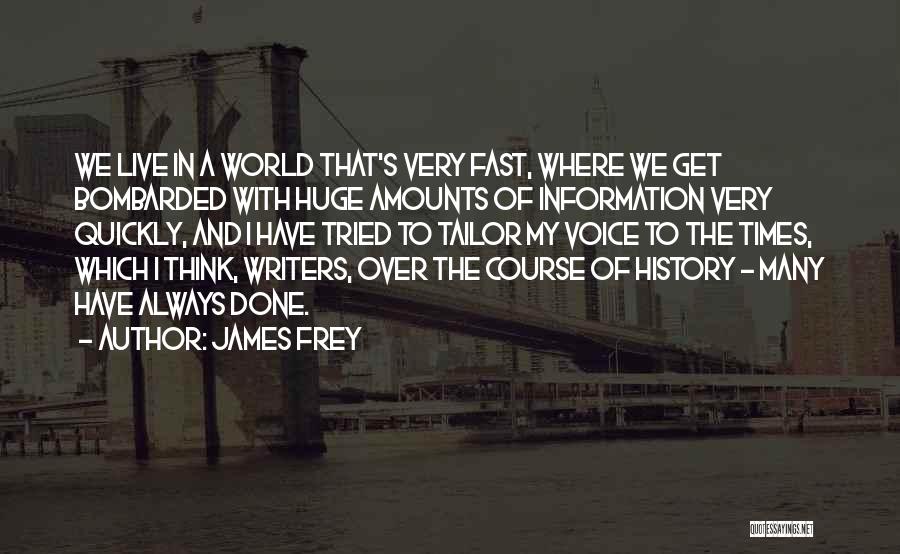 James Frey Quotes 2119622