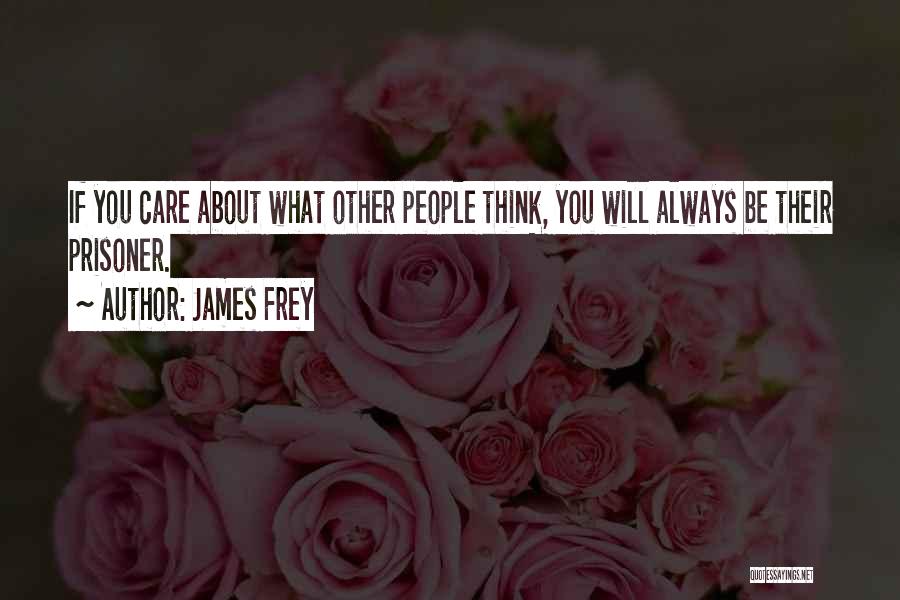 James Frey Quotes 503126