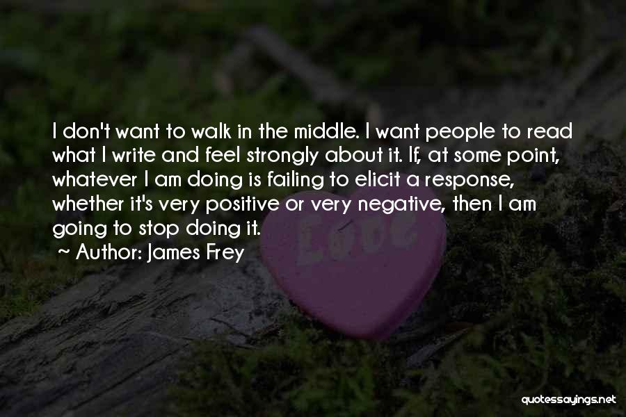 James Frey Quotes 911592