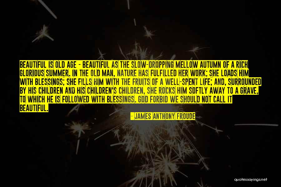 James Froude Quotes By James Anthony Froude James Froude Quotes By James Anthony Froude