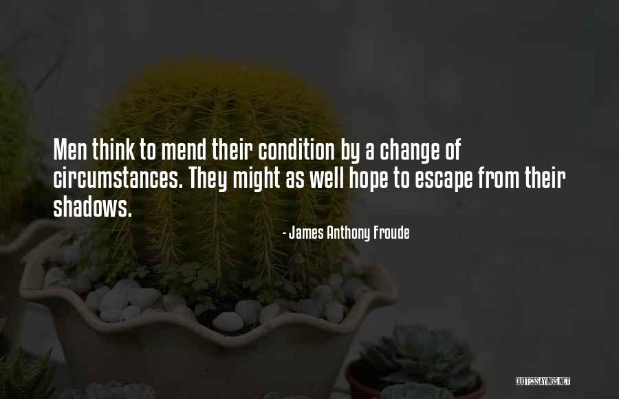 James Froude Quotes By James Anthony Froude James Froude Quotes By James Anthony Froude