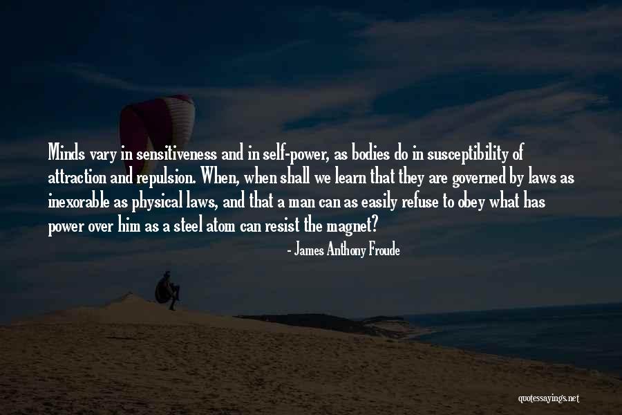 James Froude Quotes By James Anthony Froude James Froude Quotes By James Anthony Froude