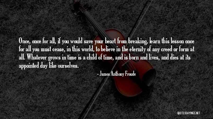 James Froude Quotes By James Anthony Froude James Froude Quotes By James Anthony Froude