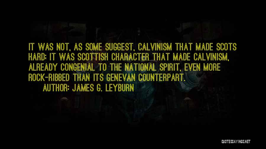 James G. Leyburn Quotes 1658745