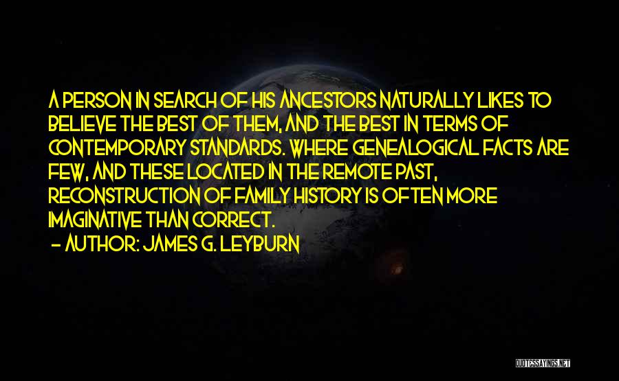 James G. Leyburn Quotes 304177