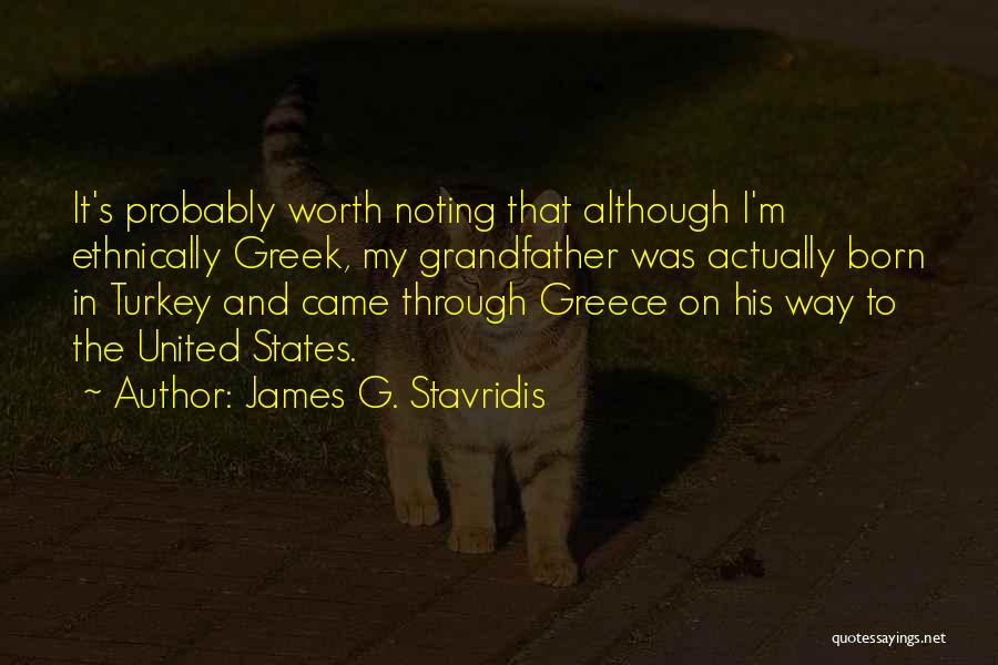 James G. Stavridis Quotes 1535997