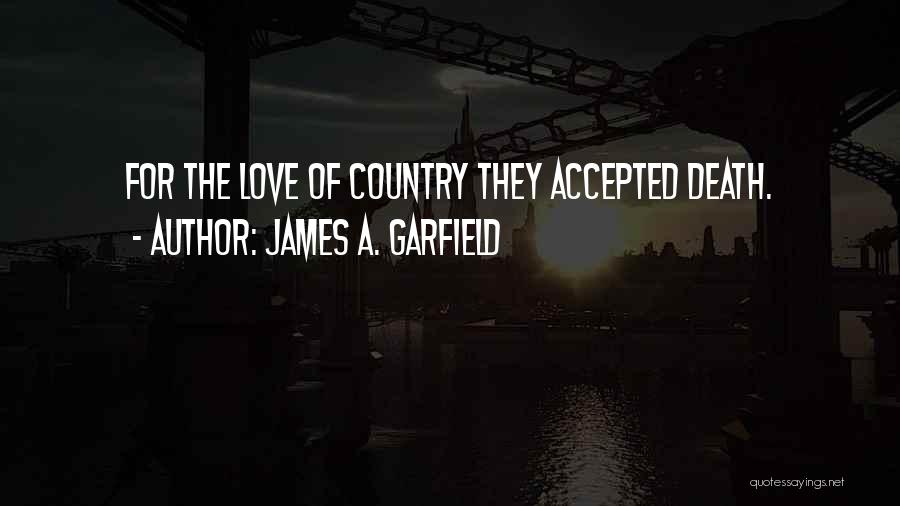 James Garfield Memorial Day Quotes By James A. Garfield