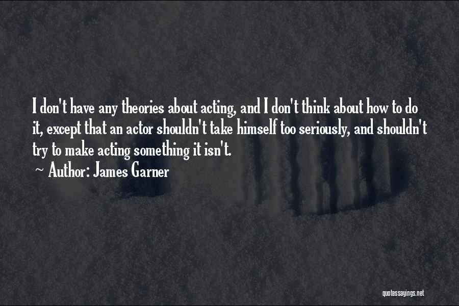 James Garner Quotes 1083081
