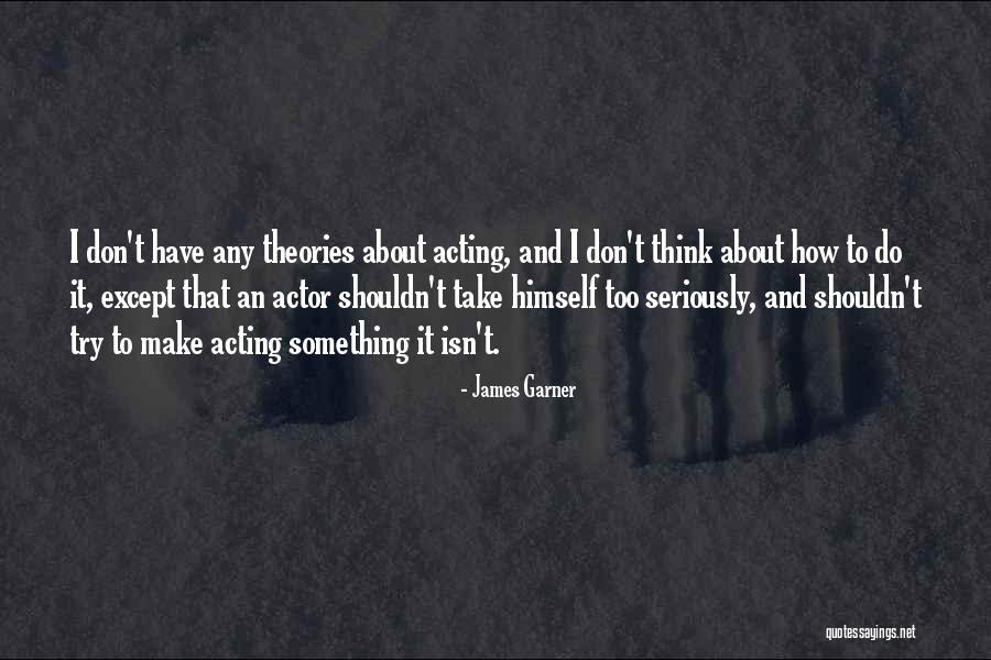 James Garner Quotes 1083081