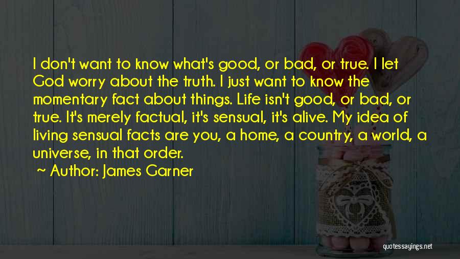 James Garner Quotes 1876628