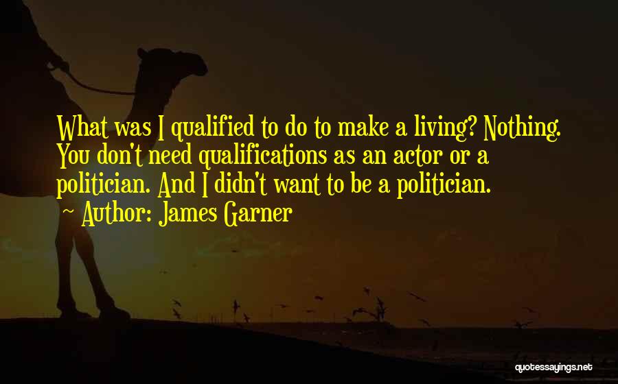 James Garner Quotes 2052748