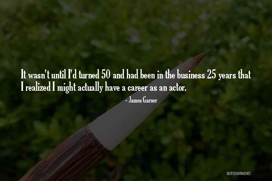 James Garner Quotes 855169 James Garner Quotes 855169