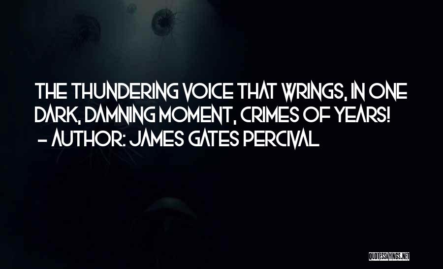 James Gates Percival Quotes 234397