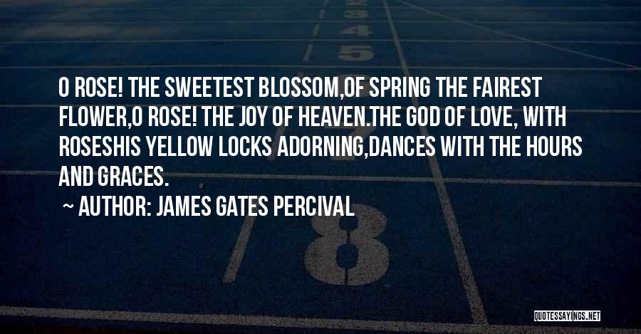 James Gates Percival Quotes 417093