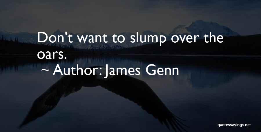 James Genn Quotes 1856271