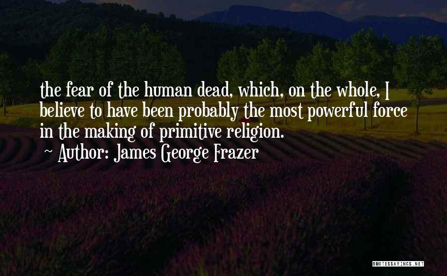 James George Frazer Quotes 1000890