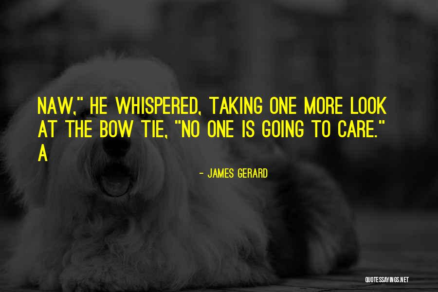 James Gerard Quotes 1981246 James Gerard Quotes 1981246
