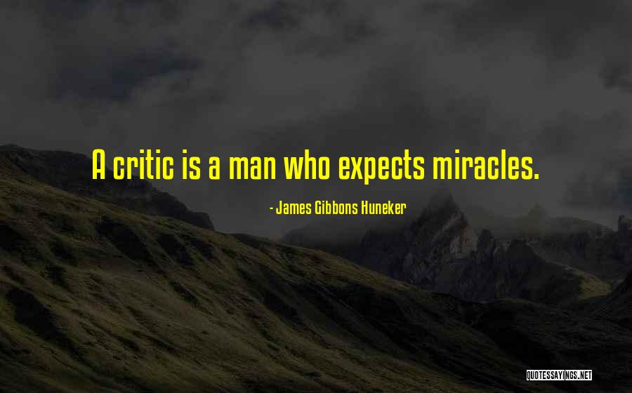 James Gibbons Huneker Quotes 2162266 James Gibbons Huneker Quotes 2162266