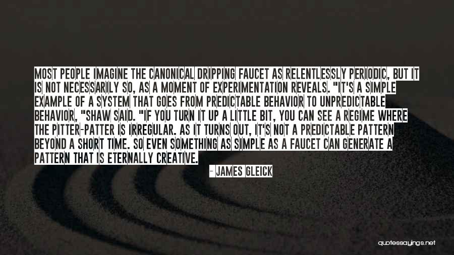 James Gleick Quotes 1034000 James Gleick Quotes 1034000