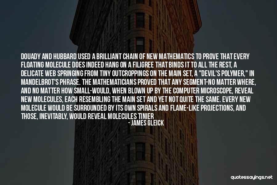 James Gleick Quotes 454238 James Gleick Quotes 454238