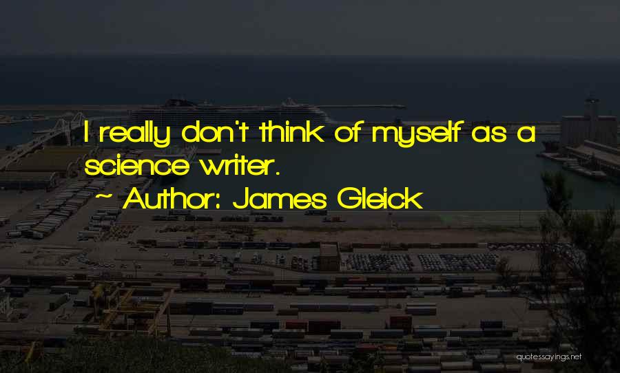 James Gleick Quotes 760783