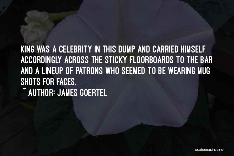 James Goertel Quotes 1522960