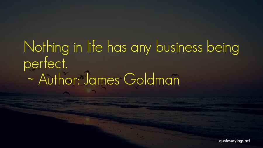 James Goldman Quotes 516588