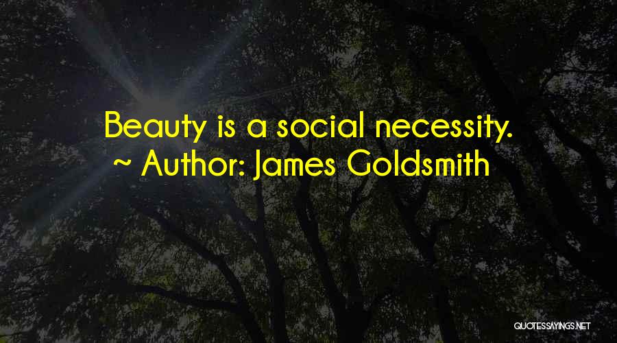 James Goldsmith Quotes 1159433