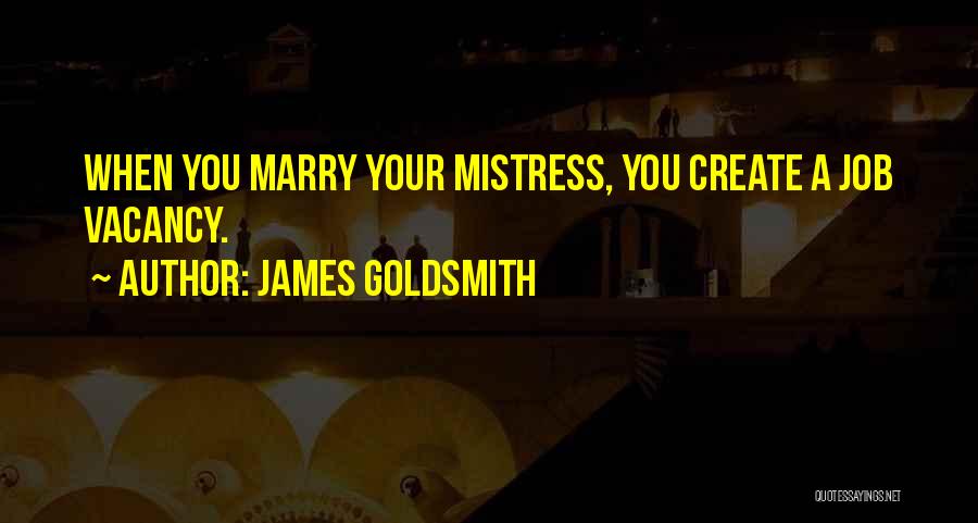 James Goldsmith Quotes 680457