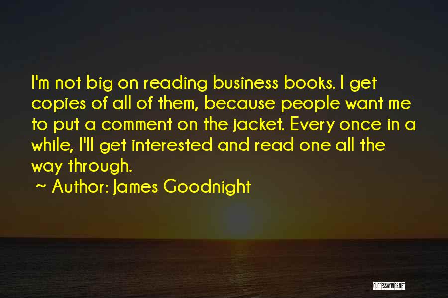 James Goodnight Quotes 1603643