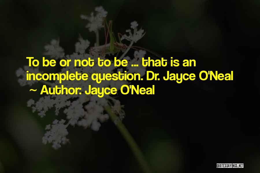 James Grage Quotes By Jayce O'Neal