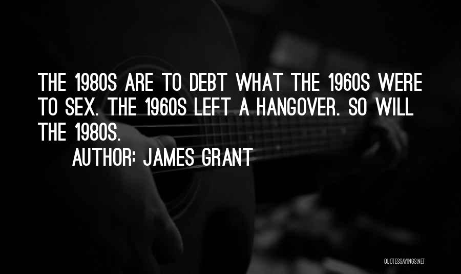 James Grant Quotes 1745501