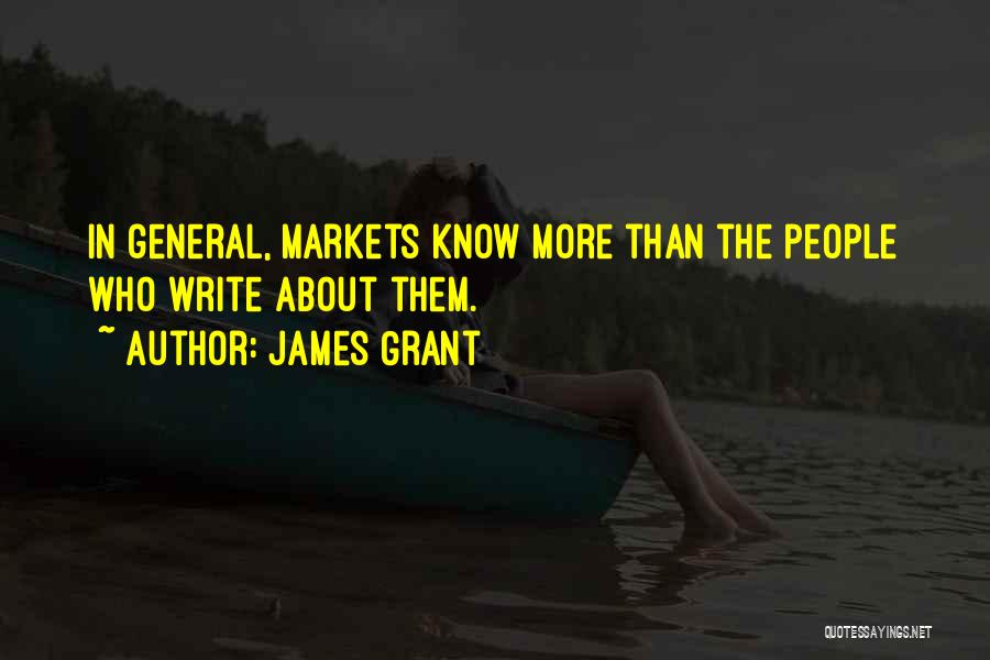 James Grant Quotes 179992