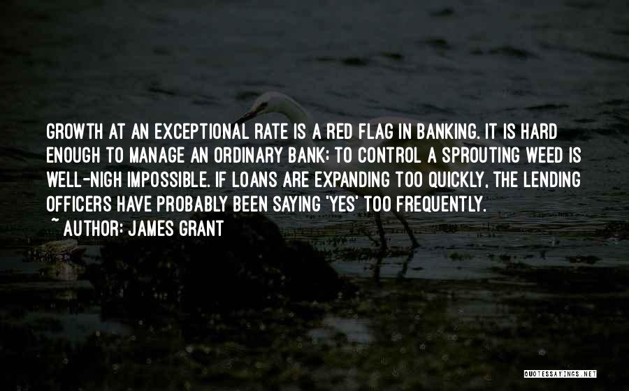 James Grant Quotes 1880045