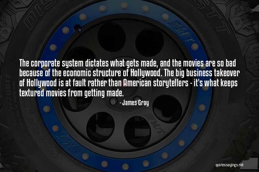 James Gray Quotes 1195212