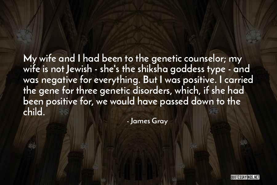 James Gray Quotes 1237492