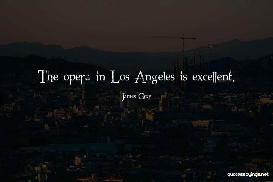 James Gray Quotes 125678 James Gray Quotes 125678