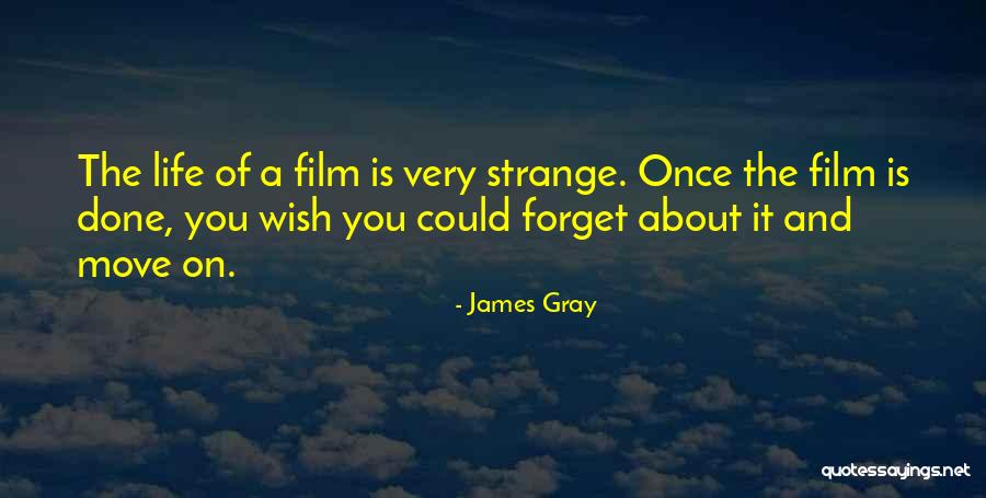 James Gray Quotes 1808893