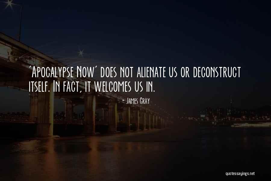 James Gray Quotes 1932058 James Gray Quotes 1932058