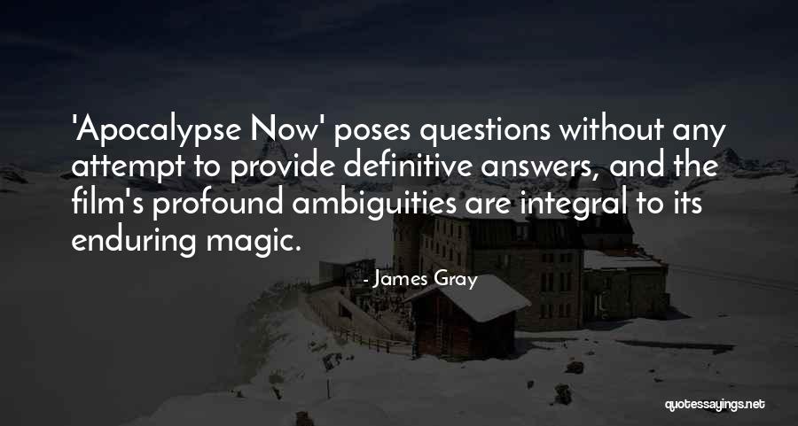 James Gray Quotes 585784 James Gray Quotes 585784