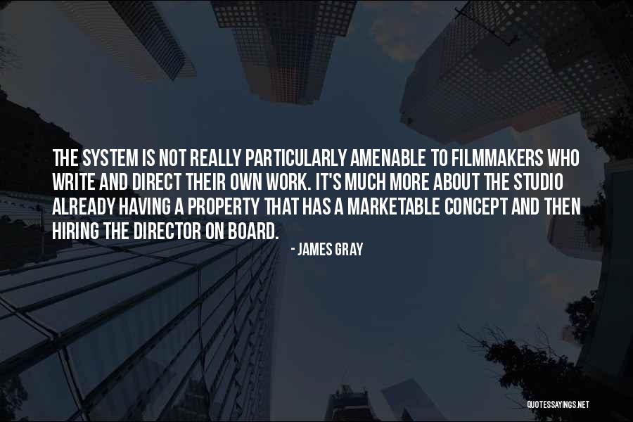 James Gray Quotes 969132