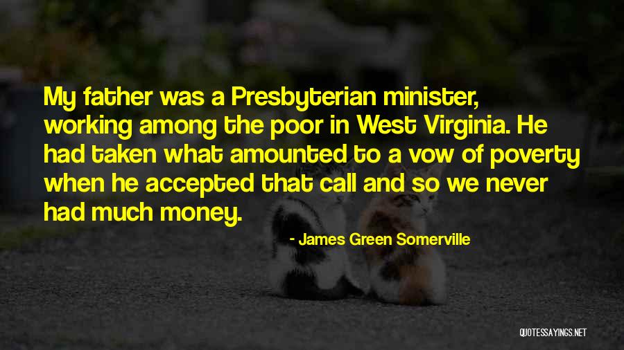 James Green Somerville Quotes 320827