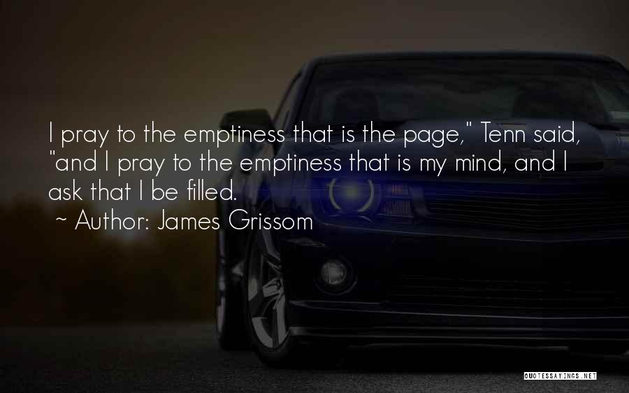 James Grissom Quotes 138421