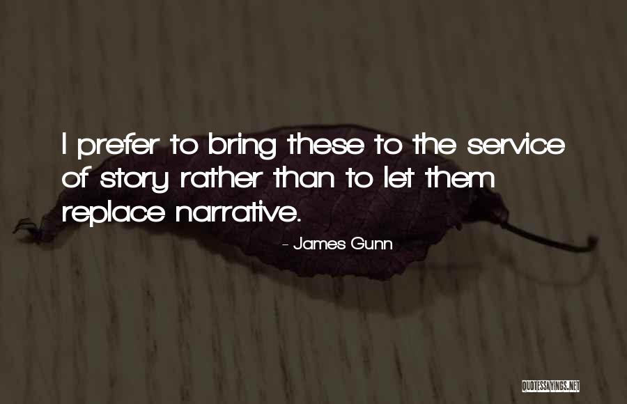 James Gunn Quotes 1133578