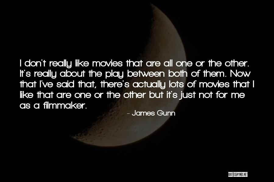 James Gunn Quotes 1429996