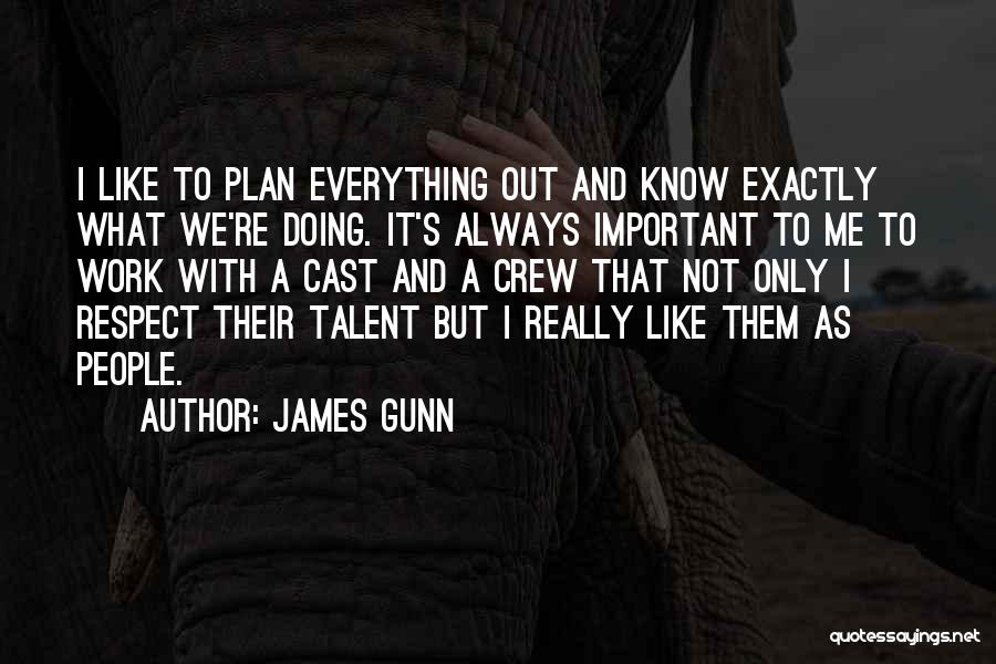 James Gunn Quotes 2128686