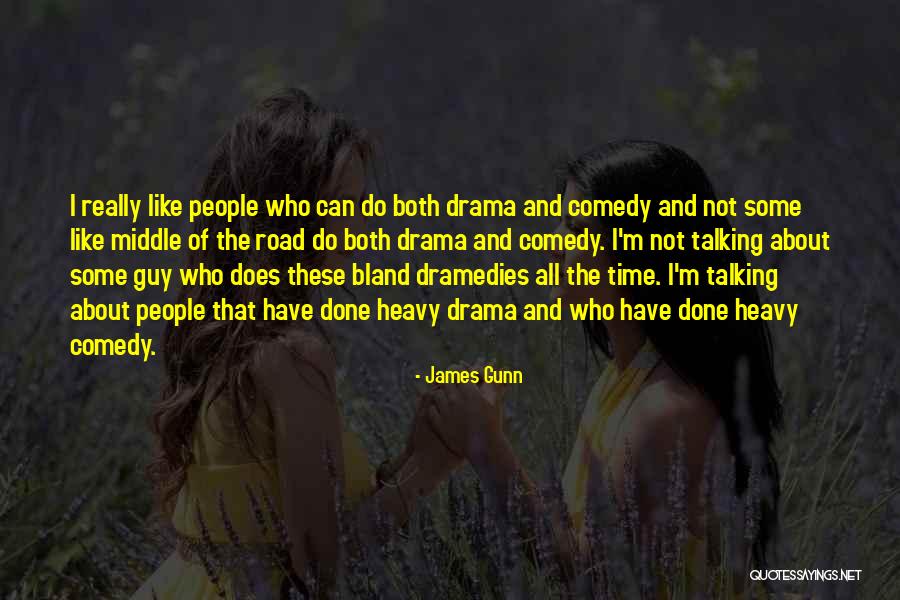 James Gunn Quotes 439933