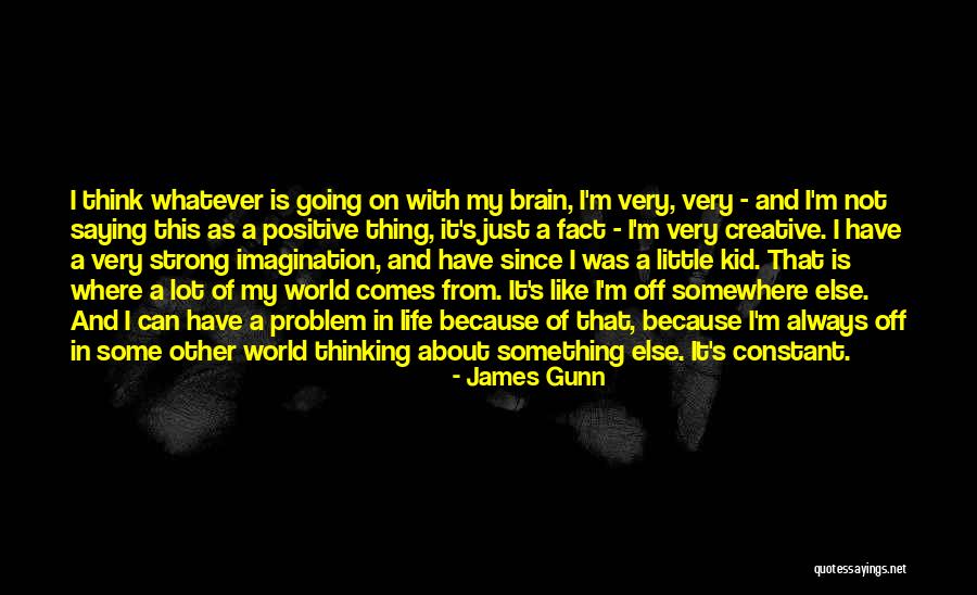 James Gunn Quotes 802213