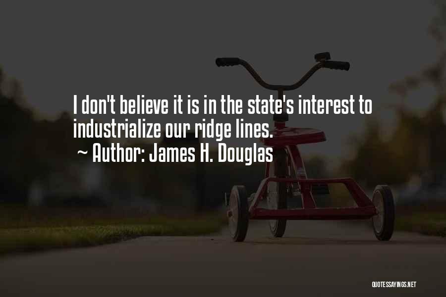 James H. Douglas Quotes 1871604