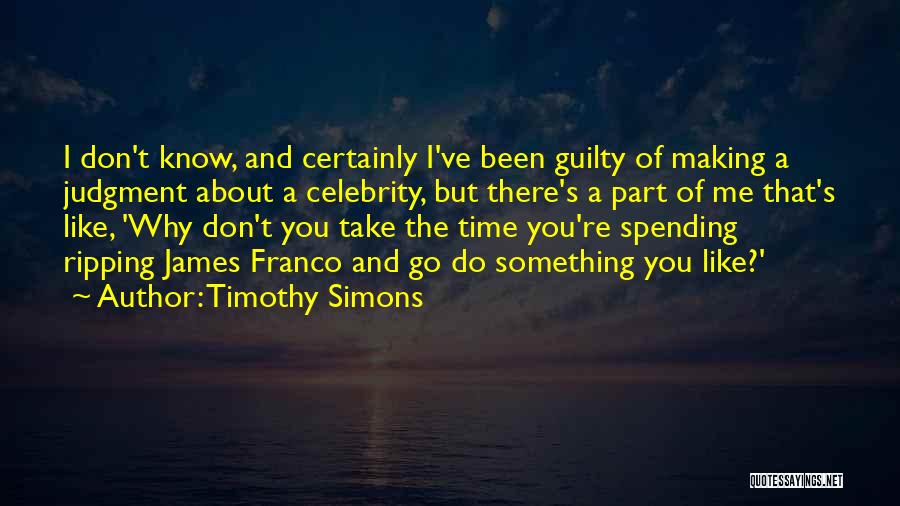 James H Simons Quotes By Timothy Simons